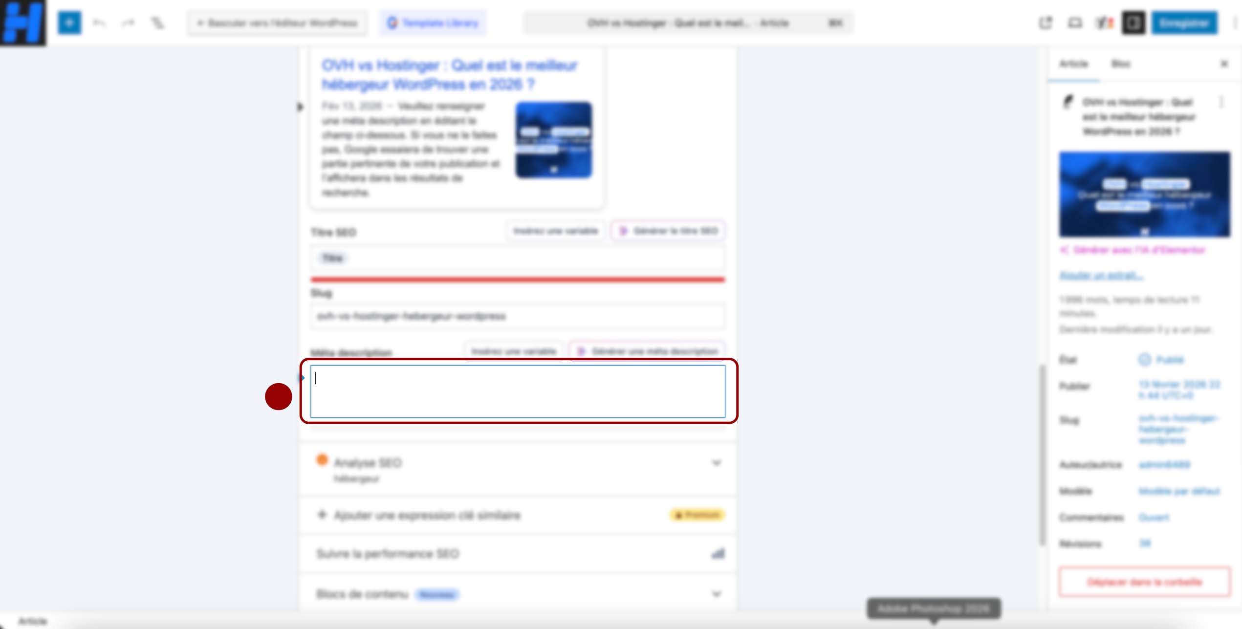 Une interface d’édition d’article WordPress affichant les réglages SEO, avec un champ de saisie vide mis en évidence pour ajouter une information ou une optimisation supplémentaire.
