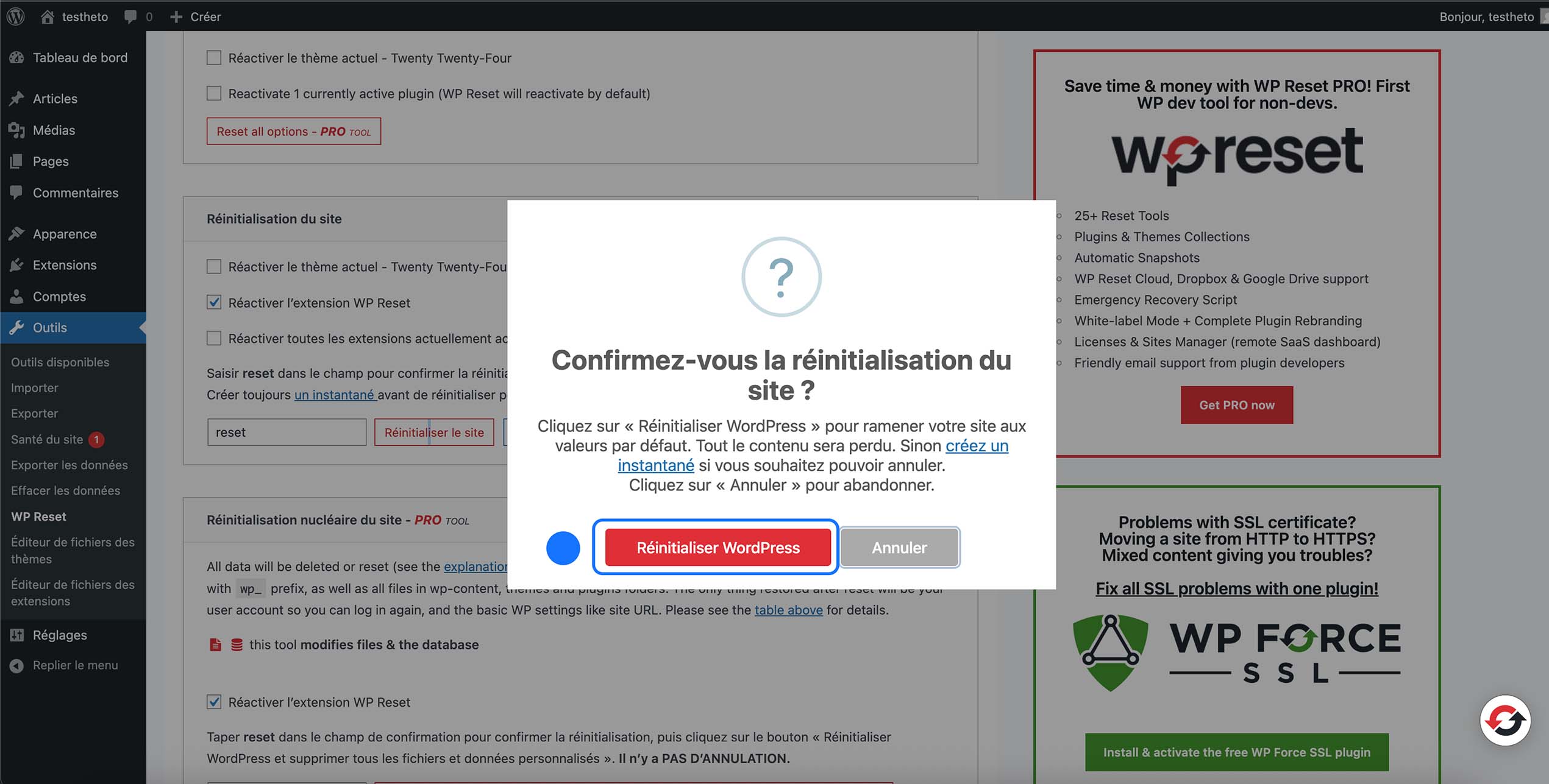 Validation finale de la réinitialisation du site en cliquant sur Réinitialiser WordPress, ce qui restaure le site aux paramètres par défaut et supprime l’ensemble du contenu existant.