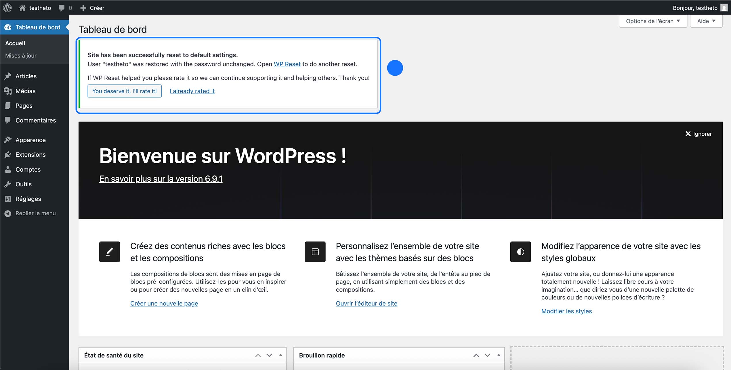 Message confirmant que le site WordPress a été réinitialisé avec succès, avec retour aux paramètres par défaut et affichage du tableau de bord initial prêt pour une nouvelle configuration.