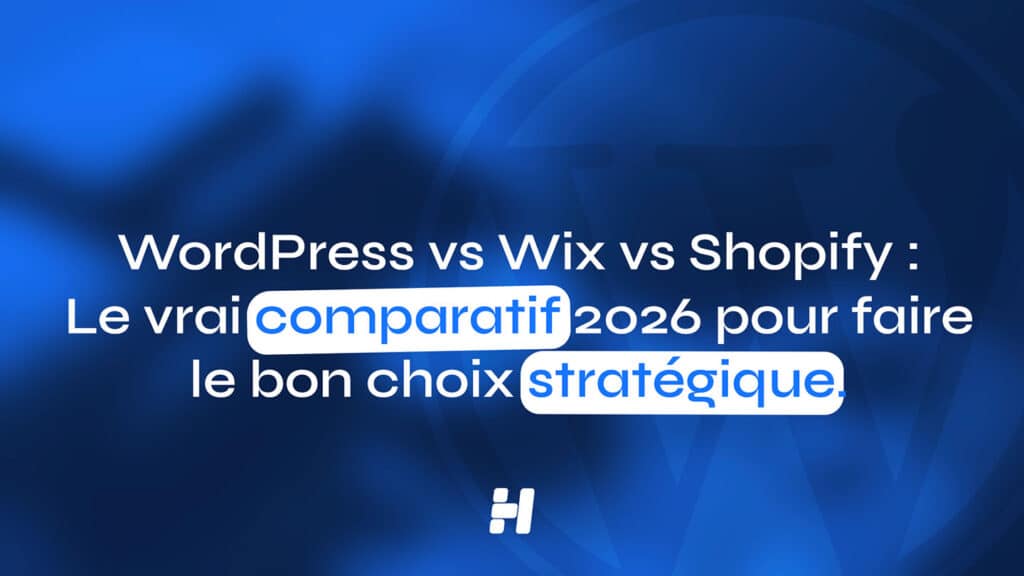 Comparatif WordPress vs Wix vs Shopify pour choisir la meilleure plateforme en 2026.